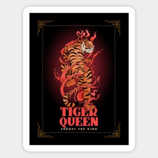 Tiger Queen - Forget The King Magnet